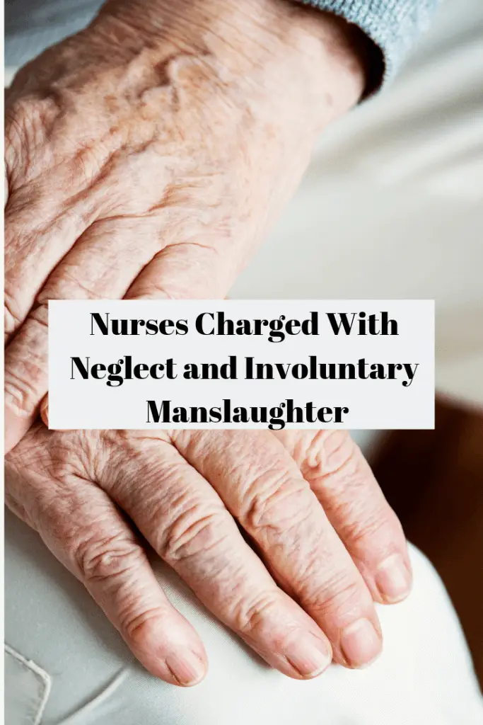 Nurse charged with manaslaughter and neglect at Whetstone Nursing Center
